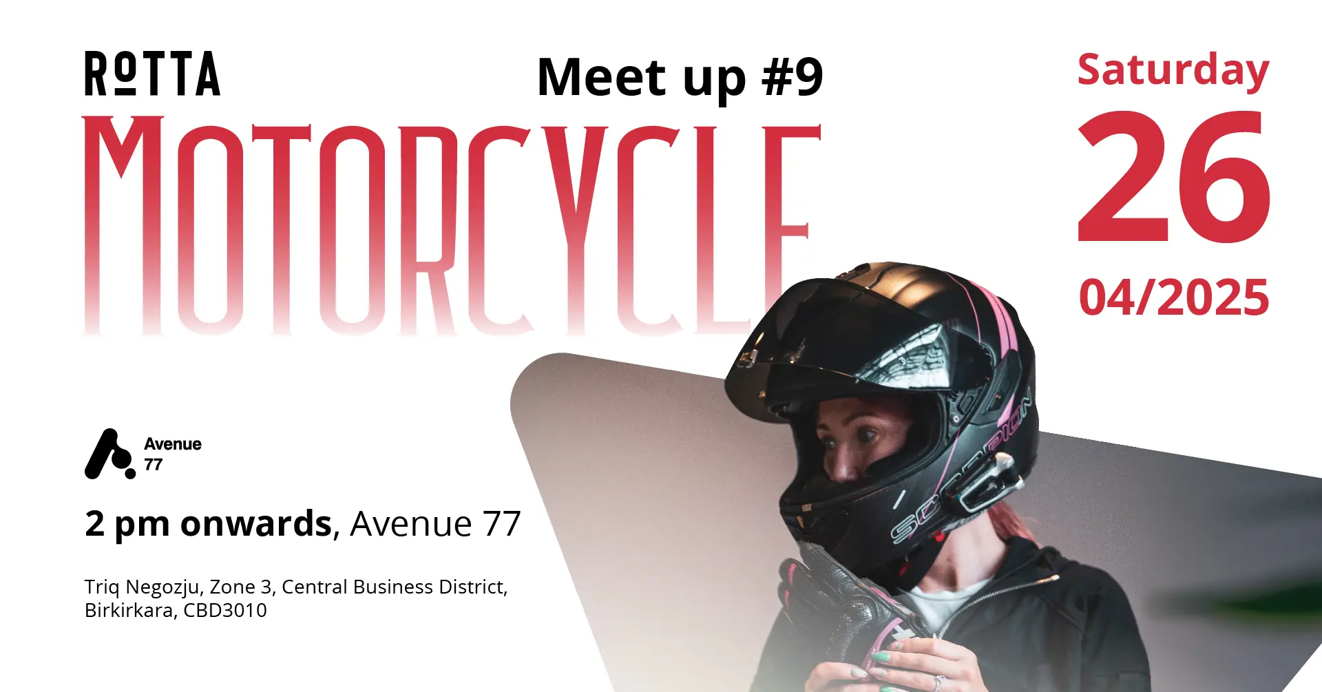 Rotta Motorcycle Meet-Up #9 at Avenue 77