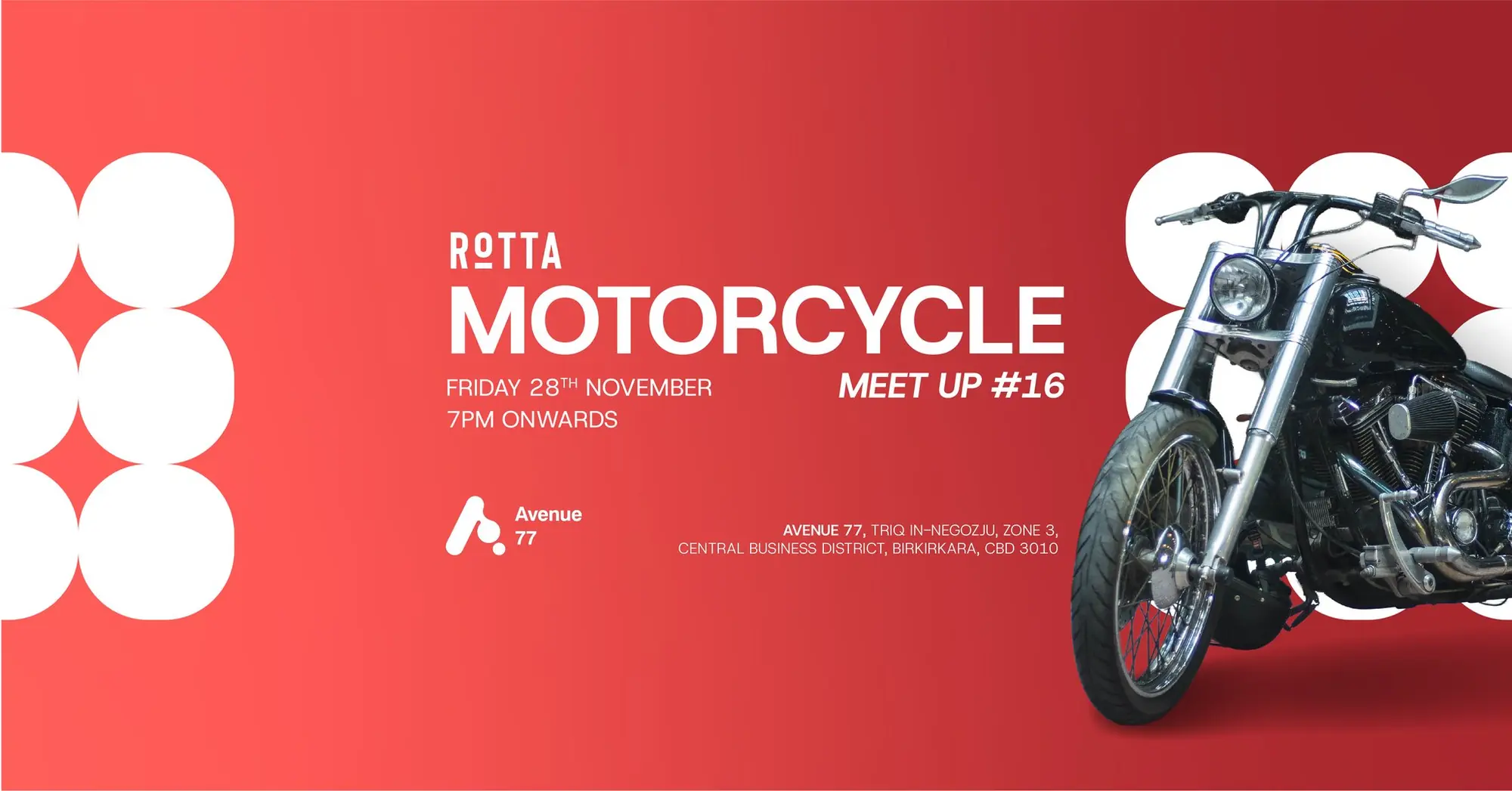 Rotta Motorcycle Meetup #16 at Avenue 77
